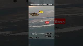 Ukrainian Mi-17 Helicopter Shoots Down a Geran Drone
