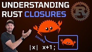 Understanding Rust Closures aka. Anonymous Functions 🦀 💻