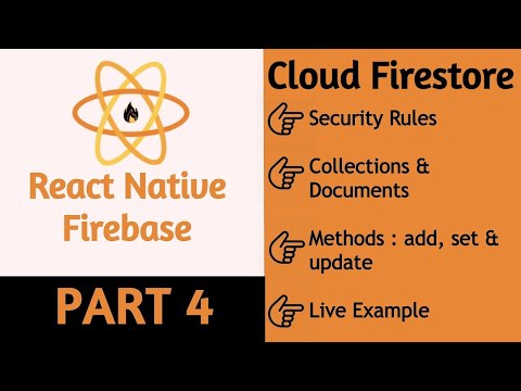 #44 React Native Firebase Cloud Firestore Database | Part 4