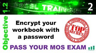 2. Encrypt with Password - Excel Exam 77-728 Training & Restrict Editing, Protect Workbook