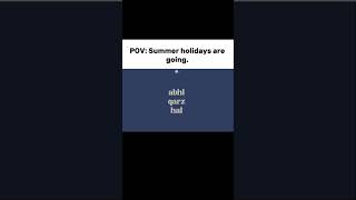 POV: Summer holidays are going..🙃 #1klikes #1ksubs #memes #animeaesthetic