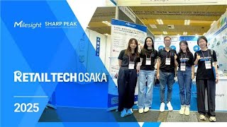 Milesight‘s Moments at the RetailTech Osaka 2025🎥