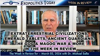 Extraterrestrial Civilizations, Emerald Tablets, Ancient Guardians, the Gog and Magog War ...