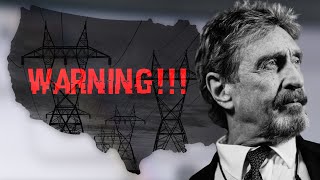 John McAfee's Last Words "This is going to be bigger than a nuclear war!"