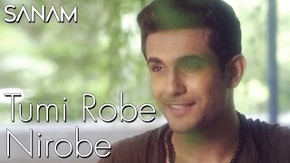 SANAM - Tumi Robe Nirobe - Rabindra Sangeet