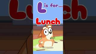 Bluey ABC - L is For Lunch! 🍞 #bluey #abcd #kidsabc #lunchtime