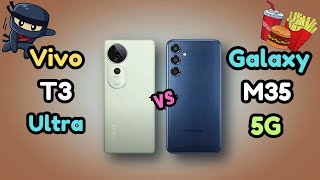 Vivo T3 Ultra Vs Samsung Galaxy M35 | Low Budget Phone Vs Mid Budget Phone | Which Perform Best?