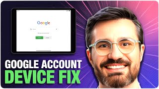 How To Fix This Google Account Is Not Yet Associated With A Device (2025)