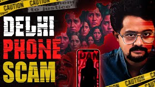 Delhi Phone SCAM EXPOSED: 350 Women BLACKMAILED with Morphed Photos