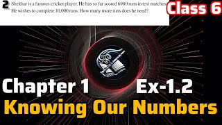 Q2 - Ex 1.2 - Knowing Our Numbers - Chapter 1 - Class 6th NCERT Maths