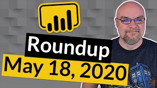 Lots of Power BI community posts... (Roundup | May 18, 2020)