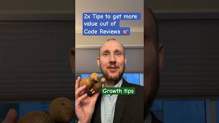 2x Tips to get more value from Code Reviews and enable growth  #softwaredeveloper
