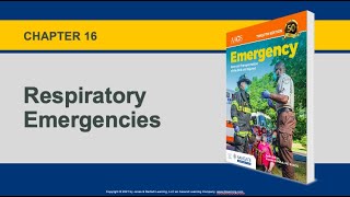 Chapter 16, Respiratory Emergencies