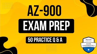 Azure Fundamentals AZ-900 Exam Practice Questions 2025 | 50 Practice Exam Questions Explained