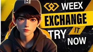 🚀Weex Exchange 2025 |  BEGINNERS guide | Education Analysis | DYOR