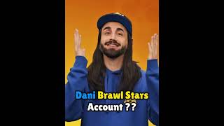 DANI BRAWL STARS ACCOUNT 😳? #brawlstars