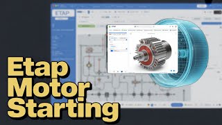 Lecture 46 | How to perform motor starting analysis in ETAP | Static motor starting analysis ETAP