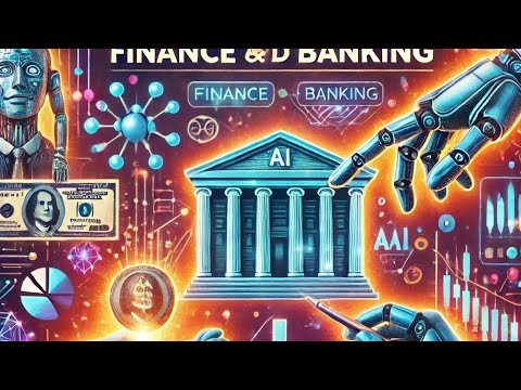 How AI is Revolutionizing Finance and Banking