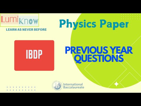IBDP Physics | Solving Previous Year Paper Questions | LumiKnow