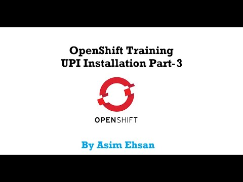 How to install OpenShift 4 on Bare Metal and vmware | User Provisioned Infrastructure (UPI) | Part-3