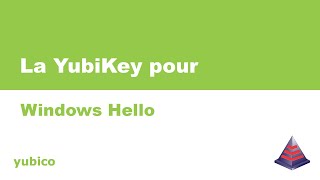 EISN| La YubiKey pour Windows Hello