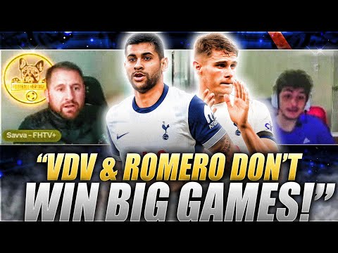 HEATED ARGUMENT - SAVVA & ARIAN! "VDV & ROMERO DON'T WIN BIG GAMES" #spurs #coys #thfc #fhtv #epl