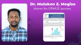 Ethiopia: Dr. Muluken Zeleke shares his USMLE journey