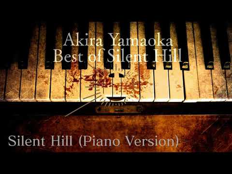 Silent Hill (Piano Version) - SILENT HILL OST