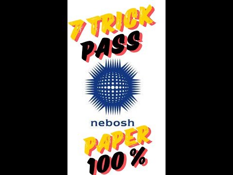 How to pass NEBOSH certificate in first attempt | 7 Tricks |