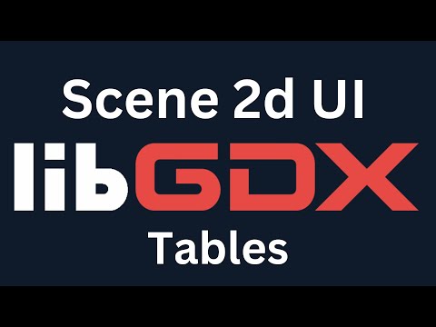 Java Game Development (Libgdx) Scene 2d UI Tables
