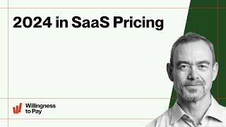 Webinar from 2025 - "2024 in Saas Pricing" with Rob Litterst and John Kotowski from 'Pricing SaaS'