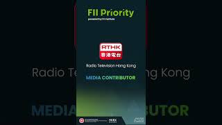FII PRIORITY x RTHK - Media Contributor