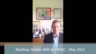 Matthew Stubbs MW @AWSEC - May 2013