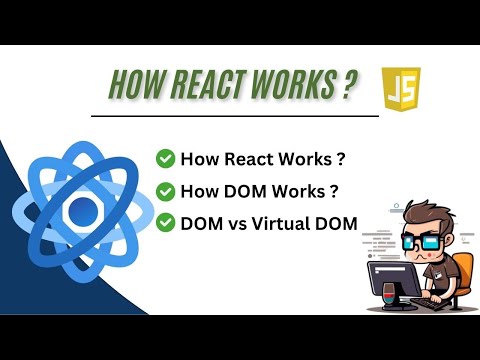 P2-How React Works: Understanding DOM vs Virtual DOM | Mastering React JS