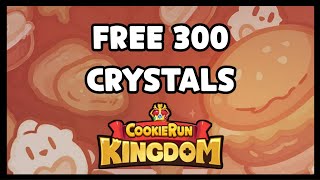 Free 300 Crystals Coupon Code [Cookie Run: Kingdom]