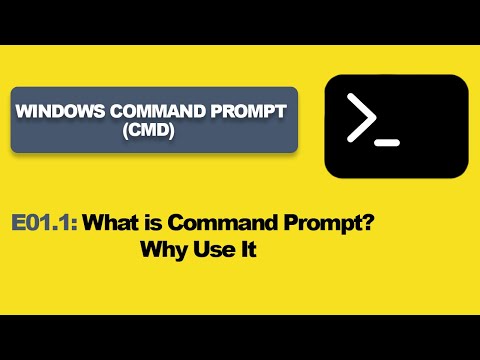 E01.1: What is Command Prompt?  Why Use It
