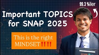 Important Topics For SNAP 2025/NMAT 2025 | Mindset for Exams |