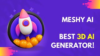 Image to 3D Models in Seconds? Meet Meshy AI!