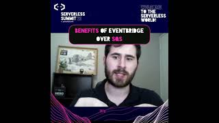 Benefits of Eventbridge over SQS | Serverless Summit 2021