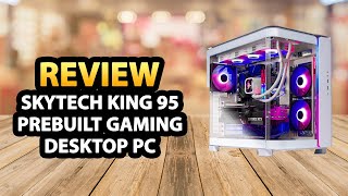 Skytech King 95 Gaming PC (Prebuilt) ✅ Review