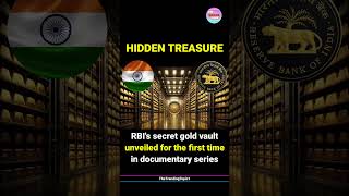 RBI's secret gold vault unveiled for the first time in documentary series