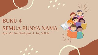 BUKU 4 SEMUA PUNYA NAMA || Alfylda Febrianisany 1212100004 #uinsunangunungdjatibandung #piaud