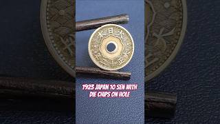 1923 Japan 10 Sen with Die Chips on Hole #shorts #errorcoins #errorcoin
