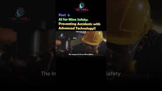 AI for Mine Safety: Preventing Accidents with Advanced Technology! Part 5 #ai #viral #trending