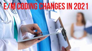 HOW TO PASS THE CPC EXAM GUARANTEE IN 2021 - E/M CODING CHANGES 2021.
