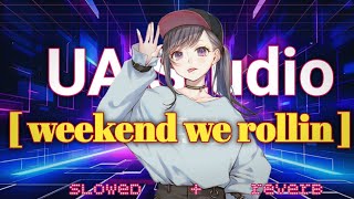 Weekend we rollin | romantic song slowed | reverb 2025