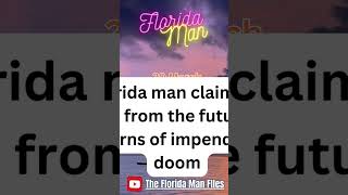 20 Mar   #TheFloridaManFiles #RamenAssault #SwordRobbery #FutureMan
