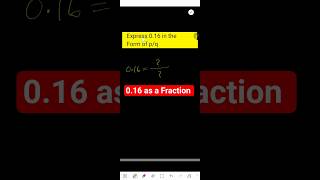 Convert 0.16 to Fraction Step by Step |Math Explained for Beginners in the USA|High School Math Help