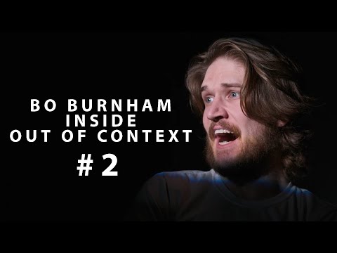 Bo Burnham 'INSIDE' Out Of Context | PART 2