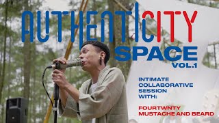 Authenticity Space Vol. 1 - Fourtwnty X Mustache & Beard (Full Performance)